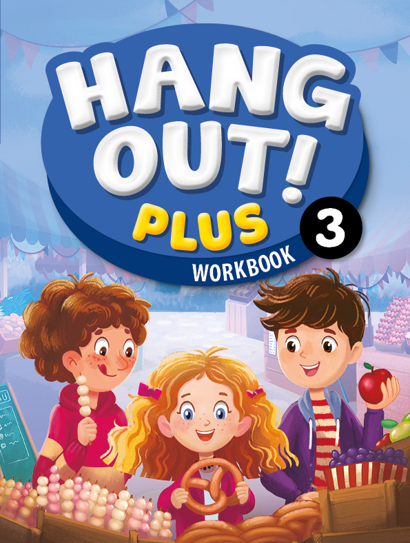 Hang Out! Plus Workbook 3
